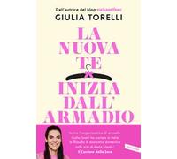 La nuova te inizia dall'armadio. Liberati dal superfluo, riordina il guardaroba, trova il tuo stile con il metodo RockandFiocc