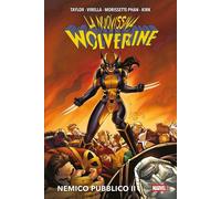 La Nuovissima Wolverine Vol. 2 - Nemico Pubblico - Marvel Deluxe - Panini Comics