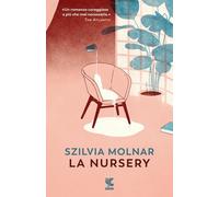 La nursery [Paperback] Molnar, Szilvia and Pellas, Francesca