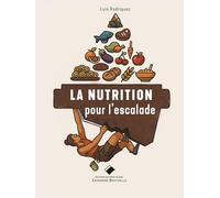La nutrition pour l'escalade