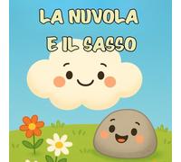 La nuvola e il sasso