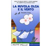 La nuvola Olga e il vento. Stampatello maiuscolo