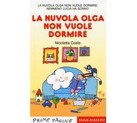 La nuvola Olga non vuole dormire. Stampatello maiuscolo