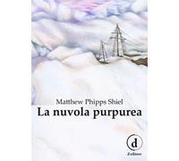 La nuvola purpurea. Ediz. integrale