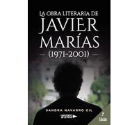 La obra literaria de Javier Marías (1971-2001)