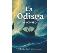 La Odisea de Homero: Versión adaptada e ilustrada del épico viaje de Ulises para jóvenes lectores