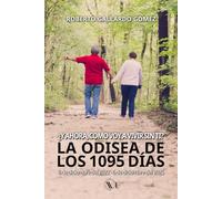 LA ODISEA DE LOS 1095 DÍAS