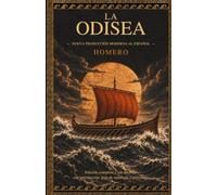 La Odisea - Traducción moderna al español: The Oyssey en español moderno: traducción completa y sin abreviar del griego original, con introducción, guía de mitología y personajes