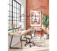 La oficina: CONCENTRACIÓN, CREATIVIDAD, CLARIDAD