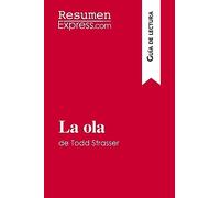 La ola de Todd Strasser (Guía de lectura): Resumen y análisis completo