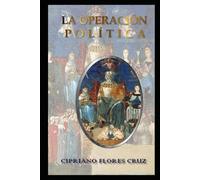 La operación política