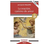 La oración, camino de amor [Lingua spagnola]