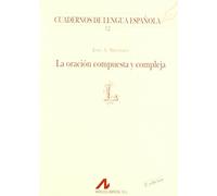 La oración compuesta y compleja en español (L) [Lingua spagnola]: 12