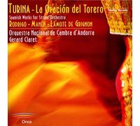 La Oracion Del Torero - Turina/Rodrigo/Manen