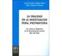 La Oralidad En La Investigación Penal Preparatoria