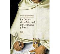 La orden de la Merced en Granada y Baza
