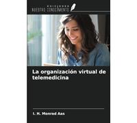 La organización virtual de telemedicina