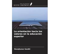 La orientación hacia los valores en la educación superior