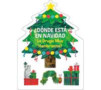 La Oruga Muy Hambrienta/ The Very Hungry Caterpillar's Peekaboo Christmas