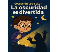 La oscuridad es divertida