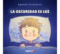 La oscuridad es luz
