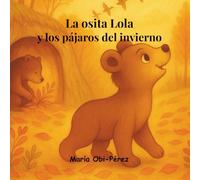 La osita Lola y los pájaros del invierno