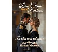 La Otra Cara del Amor: Dos Caras tiene el Destino