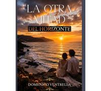 LA OTRA MITAD DEL HORIZONTE