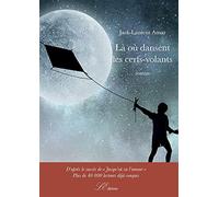 Là où dansent les cerfs-volants - Amar Jack-laurent