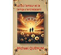 Là Où l'amour et le temps s'entrelacent