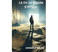 Là Où le Monde S’efface