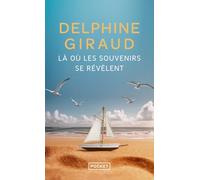 Là où les souvenirs se révèlent