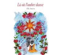 Là où l'ombre danse