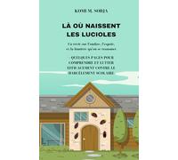 LÀ OÙ NAISSENT LES LUCIOLES