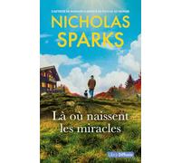 Là où naissent les miracles
