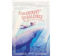Là où règnent les baleines