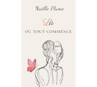 Là où tout commence