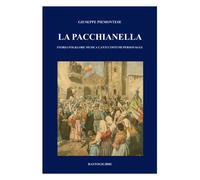 La pacchianella. Storia, folklore, musica, canti, costumi, personaggi - Pi...