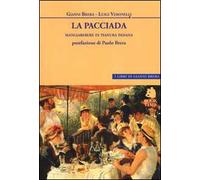 La pacciada. Mangiarebere in Pianura Padana