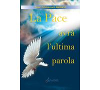 La pace avrà l'ultima parola [Paperback] [Sep 06, 2025] Maillard, Suor Emmanuel