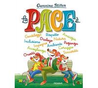 La pace è.... Ediz. a colori