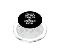 la pace è l'unica cosa nel mio programma oggi Witty PopSockets PopGrip per MagSafe
