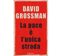 La pace è l'unica strada