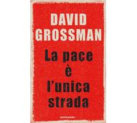 La pace è l'unica strada