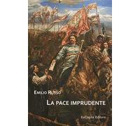 La pace imprudente