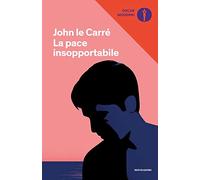 La pace insopportabile