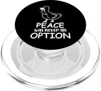 La pace non è mai stata un'opzione anatra con coltello Libertà Politica PopSockets PopGrip per MagSafe
