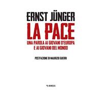 La pace. Una parola ai giovani d'Europa e ai giovani del mondo
