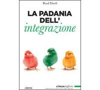 La Padania dell'integrazione