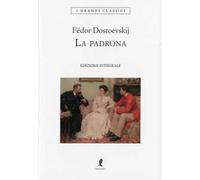 La padrona. Ediz. integrale